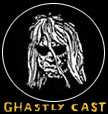 Ghastly Cast